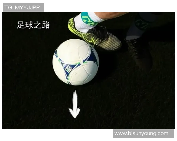 教我练足球从基础技巧到实战应用全面提升你的足球水平与比赛能力